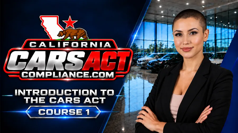 California CARS Act Compliance, Course 1: Introduction to the CARS Act